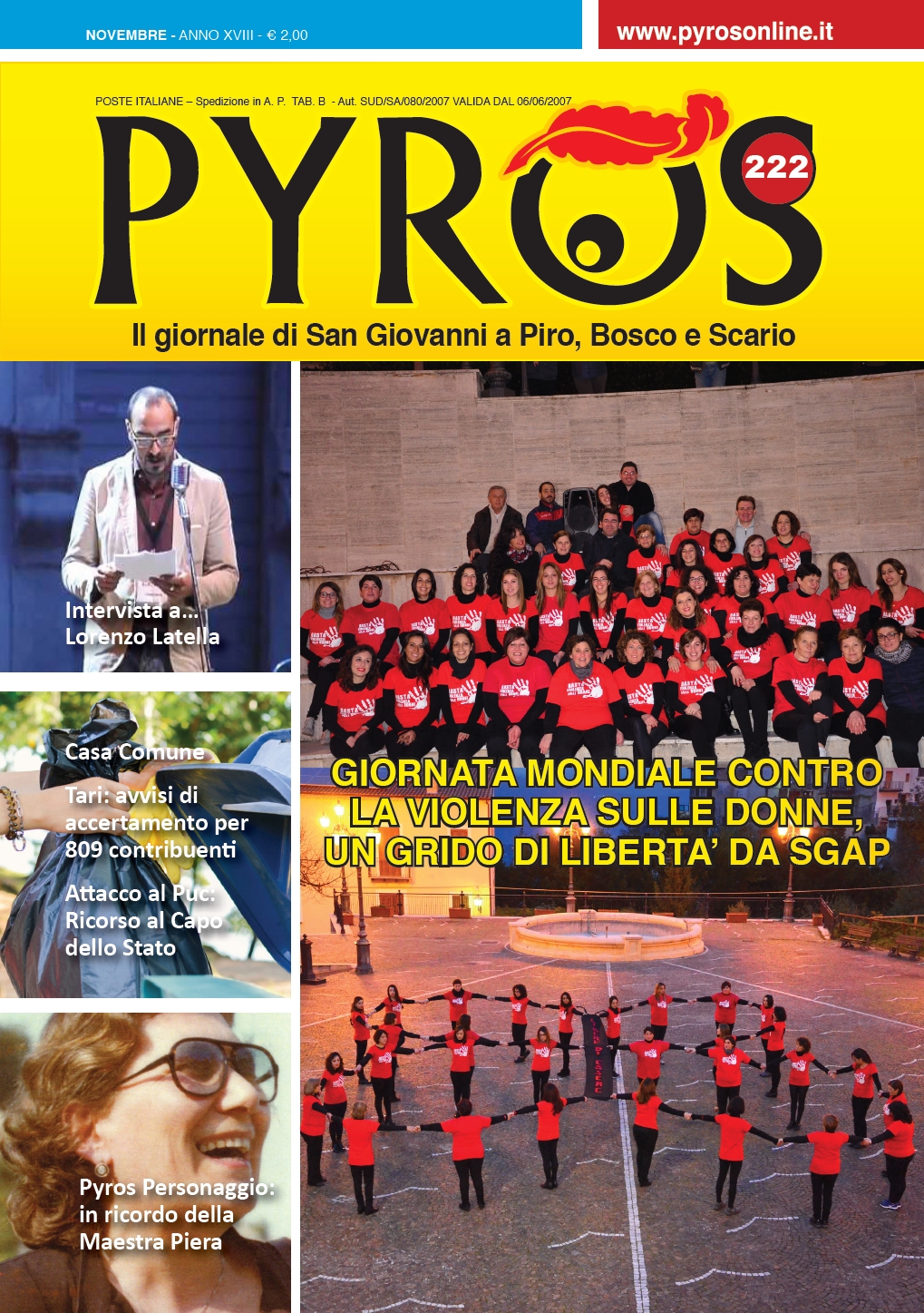Pyros 222 in edicola: il ricordo della maestra Piera, intervista a Latella, da Sgap NO alla violenza sulle donne...