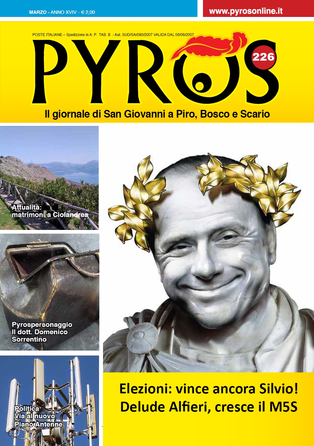 Pyros 226: speciale elezioni, matrimoni a Ciolandrea, il dott. Domenico Sorrentino, primi passi per il nuovo Piano antenne