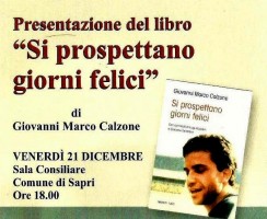 "Si prospettano giorni felici", un libro di Giovanni Marco Calzone