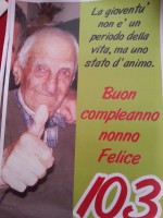 Il nonnino sangiovannese ultracentenario: Felice da 103 anni!