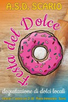 Questa sera a Scario appuntamento con la Festa del dolce