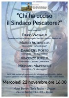 Omicidio del Sindaco pescatore: la Fondazione Vassallo chiede l'istituzione di una Commissione Parlamentare d'Inchiesta