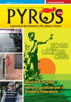Verita' e giustizia per il Sindaco Pescatore...da oggi in edicola su Pyros 224!
