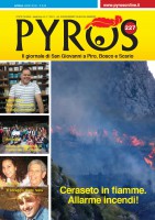 Pyros 227: allarme incendi, la storia di Angelo Di Bello, Scario protagonista al Carnevale del Cilento...poi la nuova rubrica: Il coraggio di chi resta