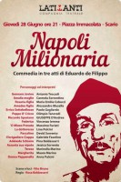 La Compagnia Teatrale I Latitanti presenta ''Napoli Milionaria''