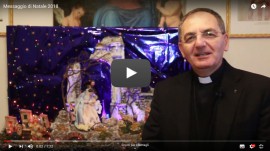 Natale 2018, gli auguri ai fedeli della Diocesi del Vescovo De Luca