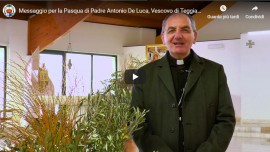 Il messaggio di Pasqua del Vescovo Antonio De Luca